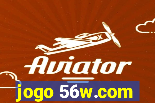 jogo 56w.com