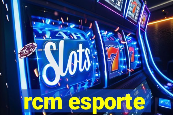 rcm esporte