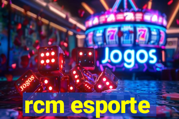 rcm esporte