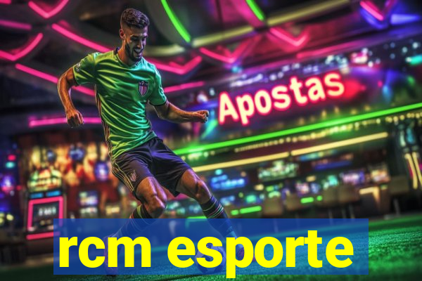 rcm esporte