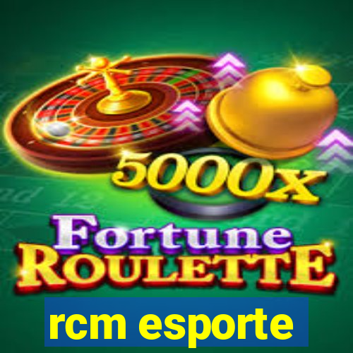 rcm esporte