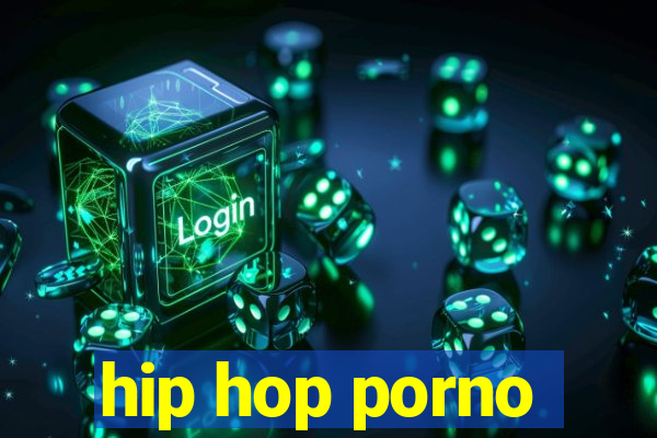 hip hop porno