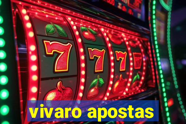 vivaro apostas