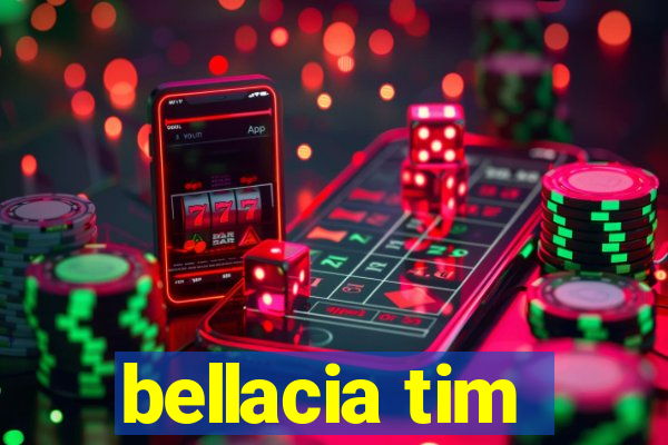 bellacia tim