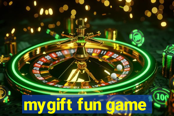 mygift fun game