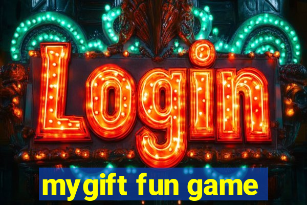 mygift fun game