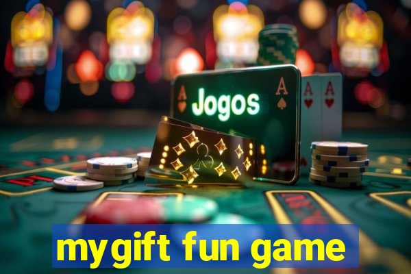 mygift fun game