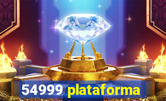 54999 plataforma