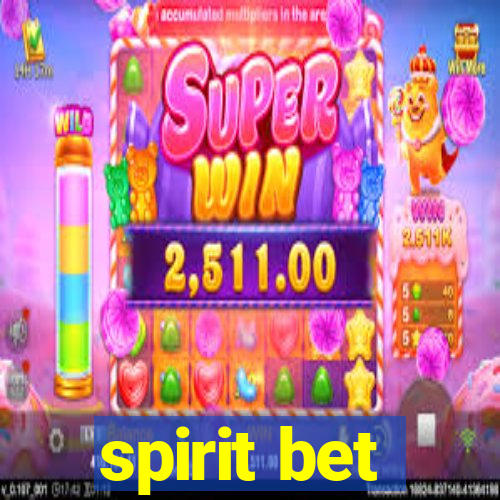 spirit bet