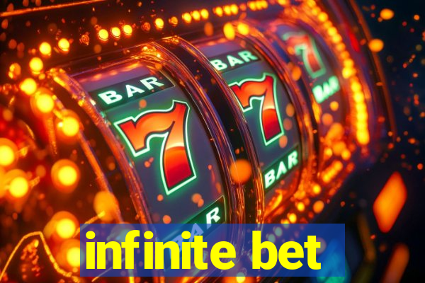 infinite bet