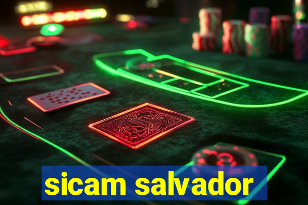 sicam salvador