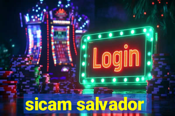 sicam salvador