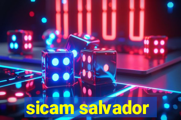 sicam salvador