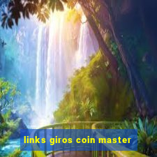 links giros coin master