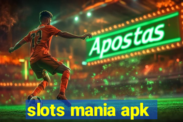 slots mania apk