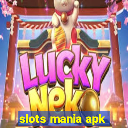 slots mania apk