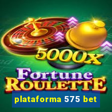 plataforma 575 bet