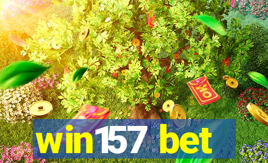 win157 bet