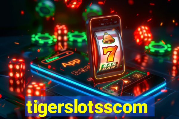 tigerslotsscom