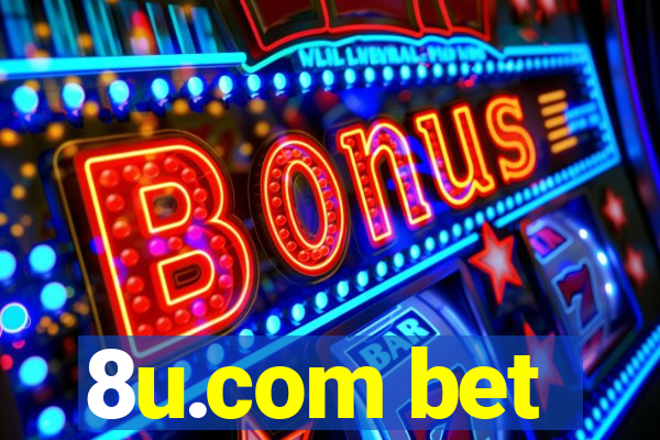 8u.com bet