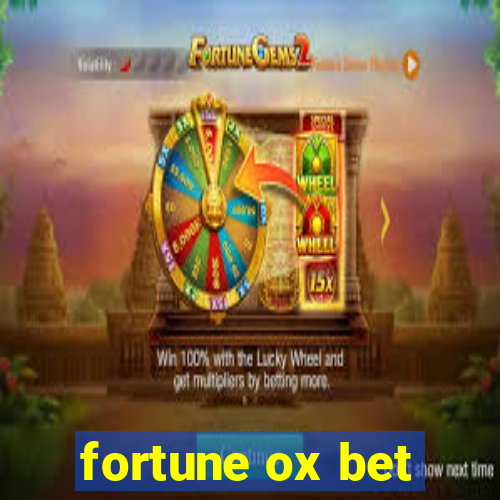 fortune ox bet