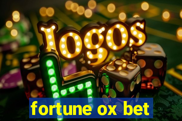 fortune ox bet