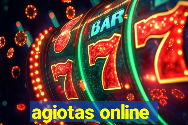 agiotas online