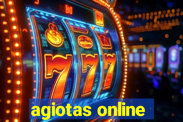 agiotas online