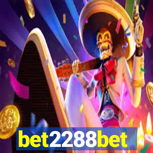 bet2288bet