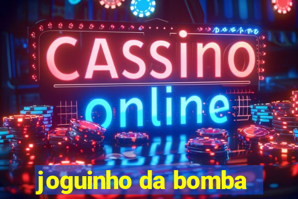 joguinho da bomba