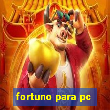 fortuno para pc