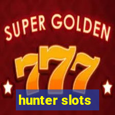 hunter slots