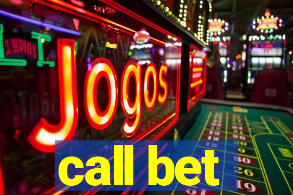 call bet