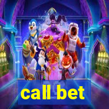 call bet