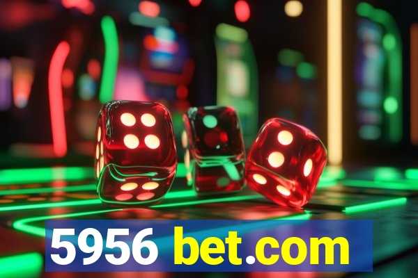 5956 bet.com