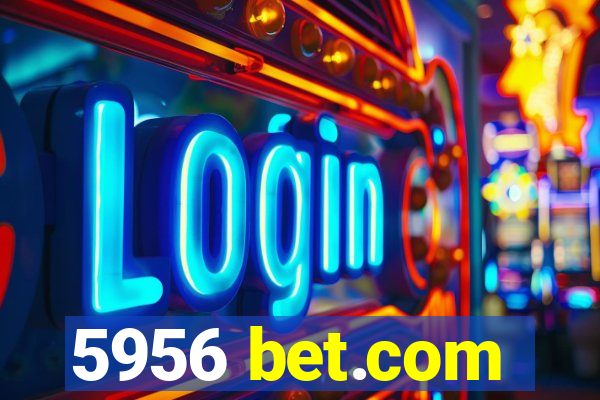 5956 bet.com