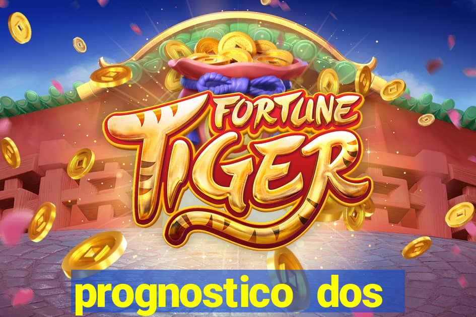 prognostico dos jogos de hoje