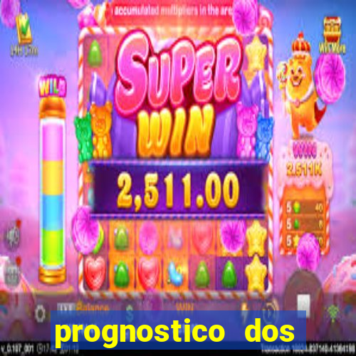 prognostico dos jogos de hoje