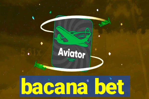 bacana bet