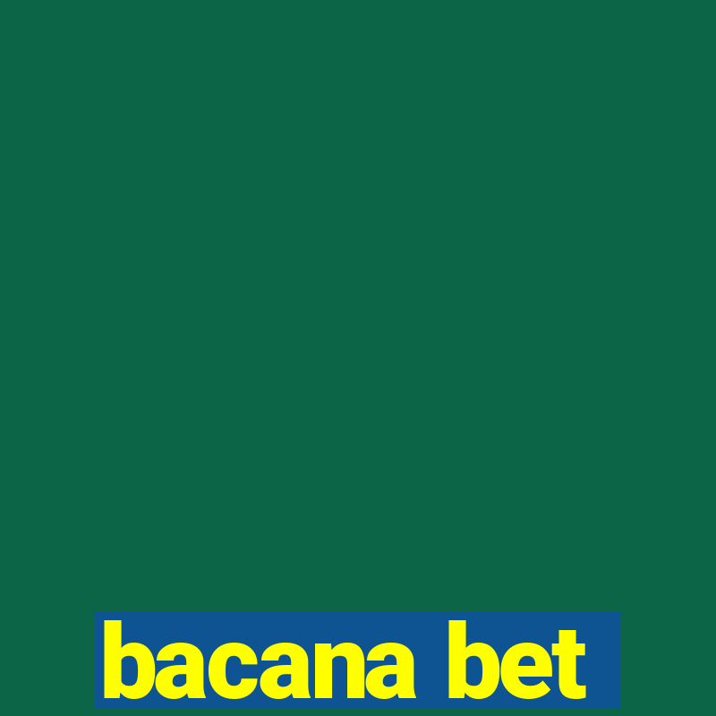 bacana bet