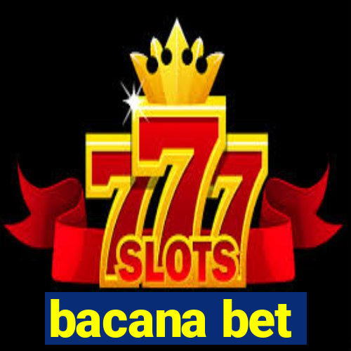 bacana bet