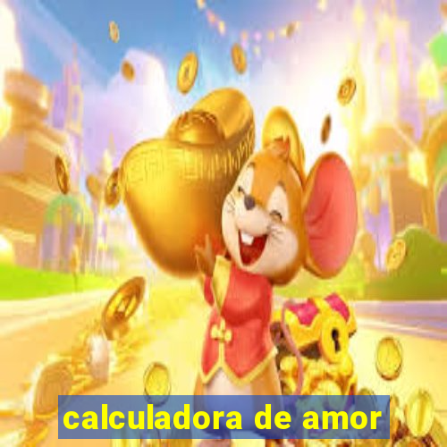 calculadora de amor