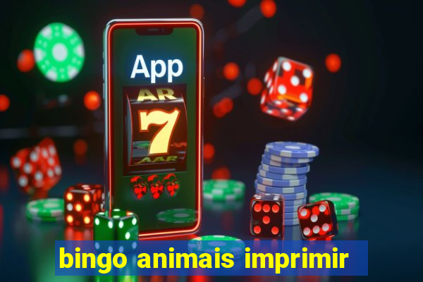 bingo animais imprimir