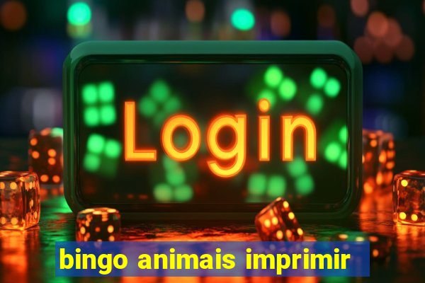 bingo animais imprimir