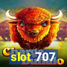 slot 707