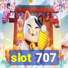 slot 707