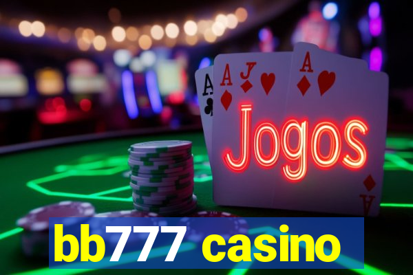 bb777 casino