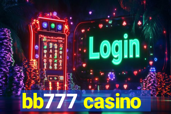 bb777 casino