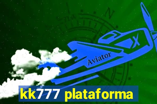 kk777 plataforma