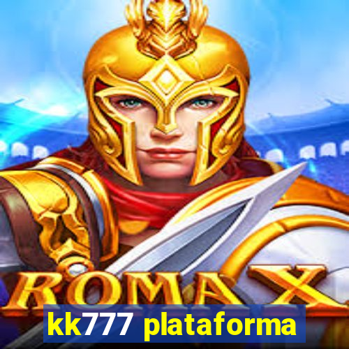 kk777 plataforma